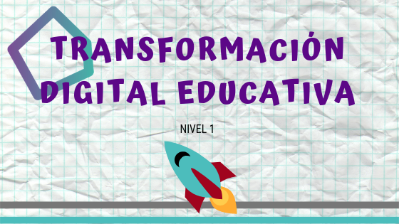 Infografía sobre el curso de Transformación Digital Educativa