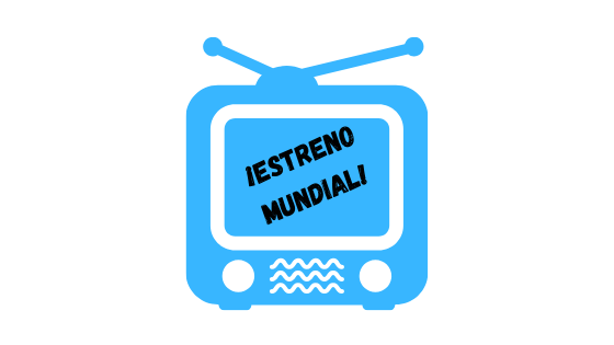 Estreno mundial